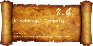 Kirchknopf Gergely névjegykártya
